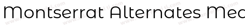 Montserrat Alternates Mediumy字体转换